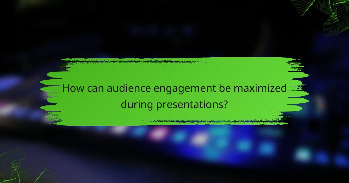 How can audience engagement be maximized during presentations?