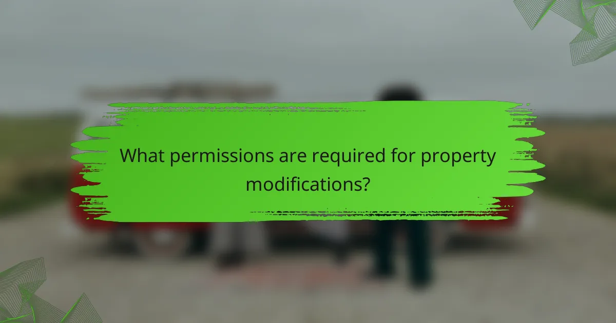 What permissions are required for property modifications?